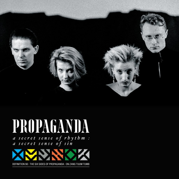 Propaganda - A Secret Sense of Rhythm, A Secret Sense of Sin (The Complete ZTT Propaganda)