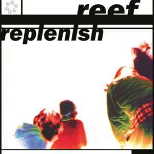 Reef - Replenish (NAD25)