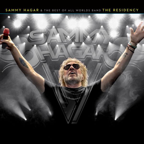 Sammy Hagar - Sammy Hagar & The Best of All Worlds Band: The Residency