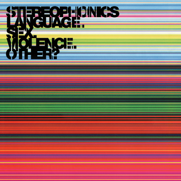 Stereophonics - Language.Sex.Violence.Other? (NAD25)