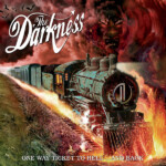 Darkness, The - One Way Ticket to Hell...and Back (20th Anniversary Deluxe Edition)
