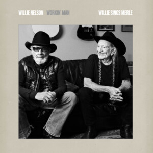 Willie Nelson - The Working Man: Willie Sings Merle