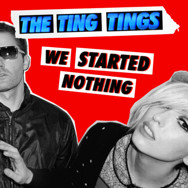 Ting Tings, The - We Started Nothing