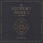 Thrice - The Alchemy Index Vols. I & II: Fire & Water