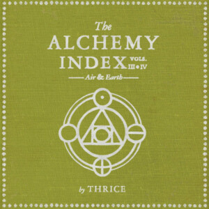 Thrice - The Alchemy Index Vols. III & IV: Air & Earth