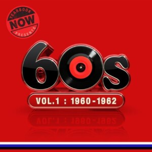 Various Artists - NOW Yearbook Presents - The 60s - Volume 1: 1960-1962