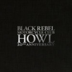 Black Rebel Motorcycle Club - Howl