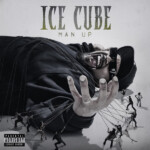 Ice Cube - Man Up