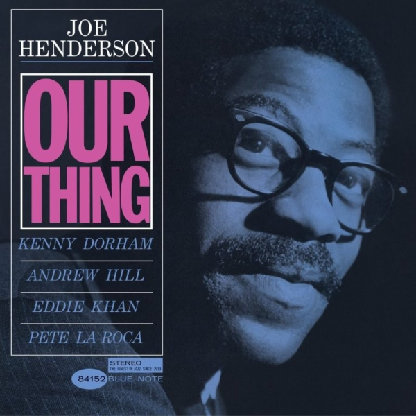 Joe Henderson - Our Thing (Classic Vinyl)