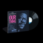 Joe Henderson - Our Thing (Classic Vinyl)