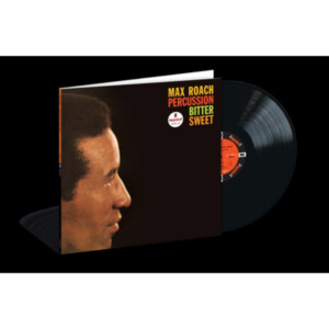 Max Roach - Percussion Bitter Sweet
