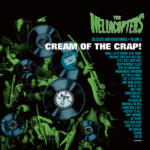 Hellacopters, The - Cream Of The Crap! Collected Non-Album Works • Volume 3