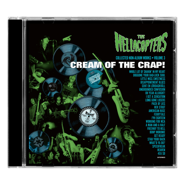 Hellacopters, The - Cream Of The Crap! Collected Non-Album Works • Volume 3