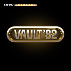 Various Artists - NOW - Yearbook THE VAULT: 1982