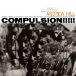 Andrew Hill - Compulsion!!!!! (Tone Poet)