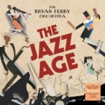 Bryan Ferry Orchestra, The - The Jazz Age