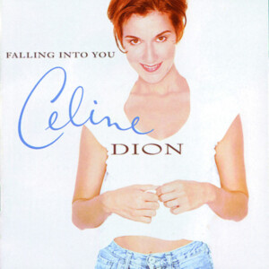 Céline Dion - Falling Into You