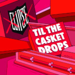Clipse - Til The Casket Drops
