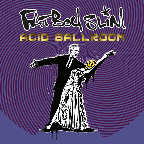 Fatboy Slim - Acid Ballroom