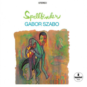 Gabor Szabo - Spellbinder (Verve Vault)