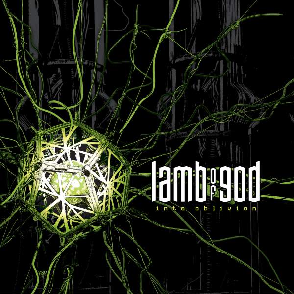 Lamb Of God - Into Oblivion