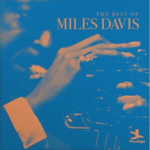 Miles Davis - The Best of Miles Davis