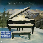 Supertramp - Even In The Quietest Moments