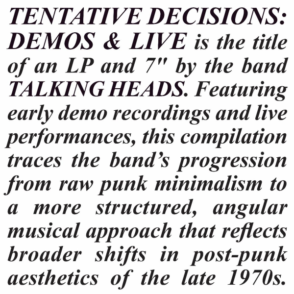 Talking Heads - Tentative Decisions: Demos & Live