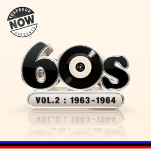 Various Artists - NOW Yearbook Presents - The 60s - Volume 2: 1963-1964