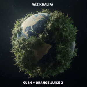 Wiz Khalifa - Kush + Orange Juice 2