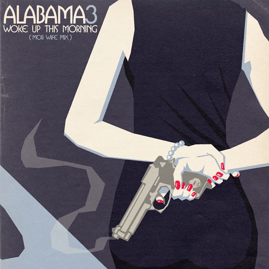 Alabama 3 - Woke Up This Morning (Mob Wife) (RSD 26)
