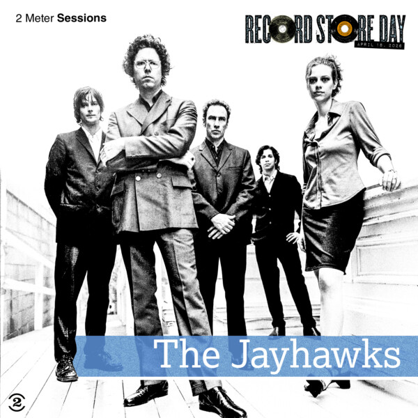 Jayhawks, The - 2 Meter Sessions (RSD 26)