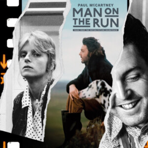 Paul McCartney and Wings - Man On The Run: Music From The Motion Picture Soundtrack