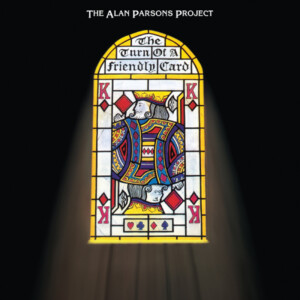 Alan Parsons Project, The - The Turn Of A Friendly Card