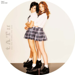t.A.T.u. - All The Things She Said