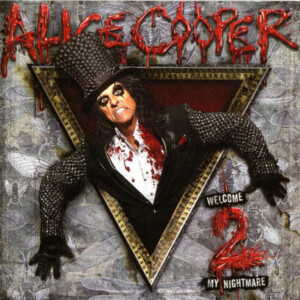 Alice Cooper - Welcome 2 My Nightmare