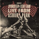 Bruce Springsteen - Live from Asbury Park 2024