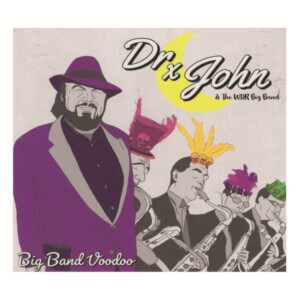 Dr John & The WDR Big Band - Big Band Voodoo (RSD26)