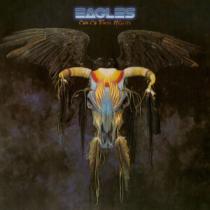 Eagles - One Of Those Nights (Deluxe Edition)