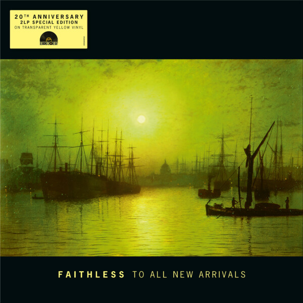 Faithless - To All New Arrivals (RSD26)