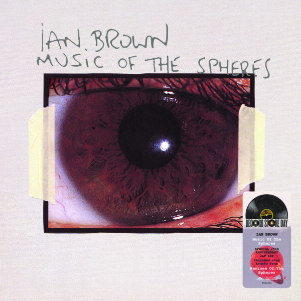 Ian Brown - Music of the Spheres (Special 25th Anniversary Edition) (RSD26)