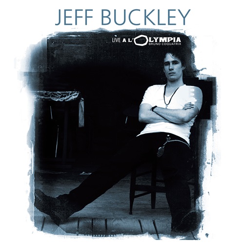 Jeff Buckley - Live A L'Olympia (RSD26)