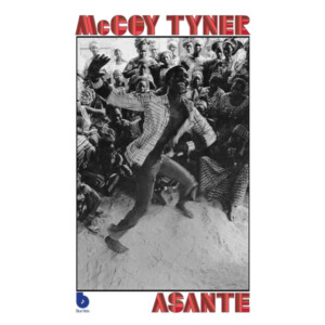 McCoy Tyner - Asante (Expanded Edition)