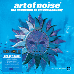 Art Of Noise - The Seduction of Claude Debussy (RSD26)