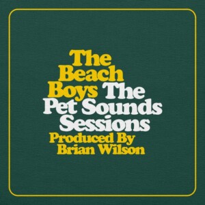 Beach Boys, The - The Pet Sounds Sessions Highlights