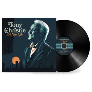Tony Christie - A New Life