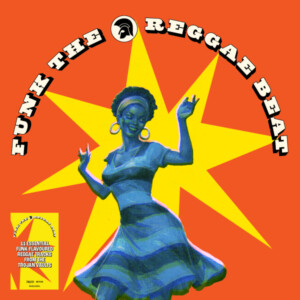 Various Artists - Funk The Reggae Beat: Trojan Records