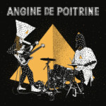 Angine De Poitrine - Angine De Poitrine Vol.2