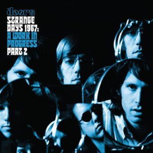Doors, The - Strange Days 1967: A work in progress Pt 2 (RSD26)