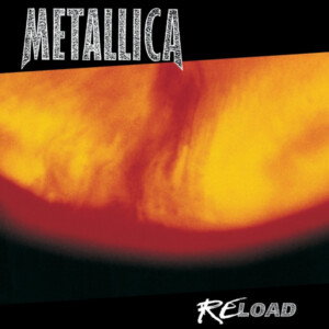 Metallica - ReLoad (Remastered)